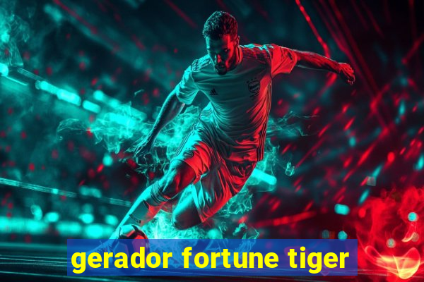 gerador fortune tiger