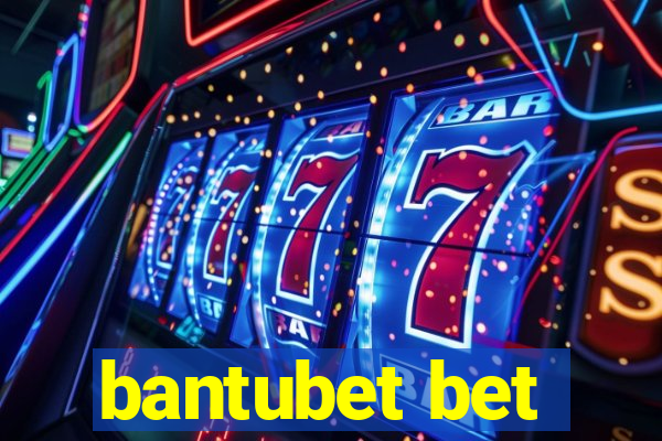 bantubet bet