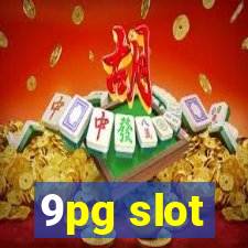 9pg slot