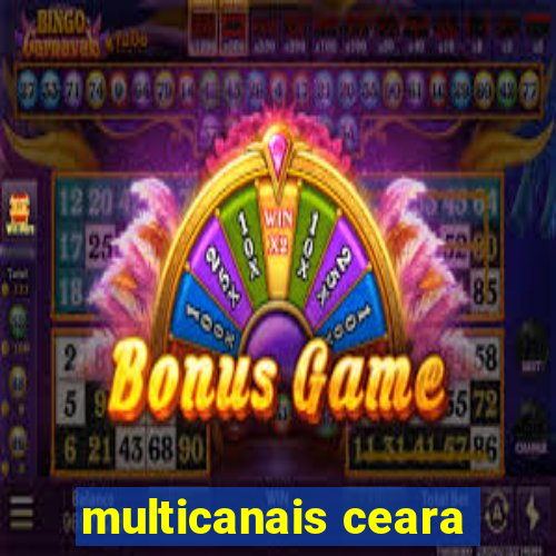 multicanais ceara