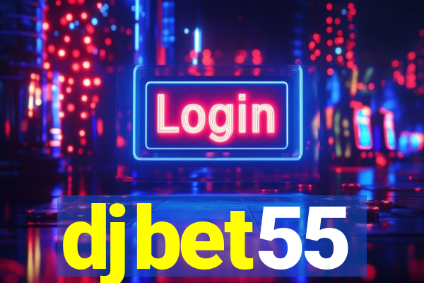 djbet55