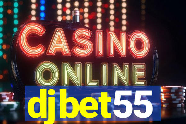 djbet55