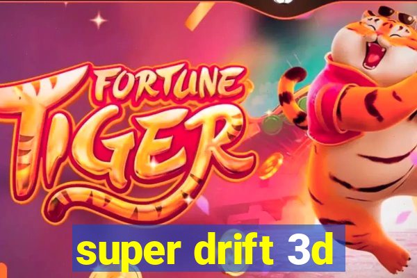 super drift 3d