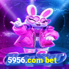 5956.com bet