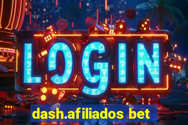 dash.afiliados bet