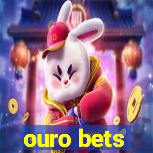 ouro bets