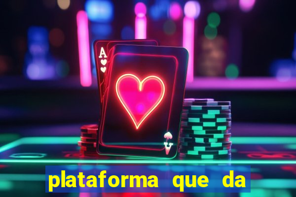 plataforma que da bonus no cadastro e saca no free