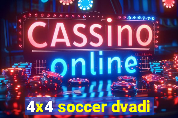 4x4 soccer dvadi