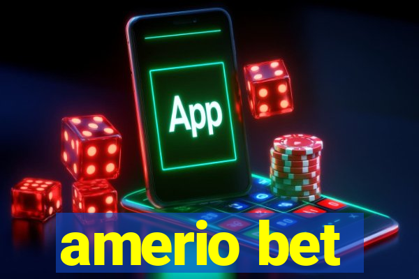 amerio bet