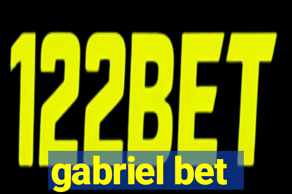 gabriel bet