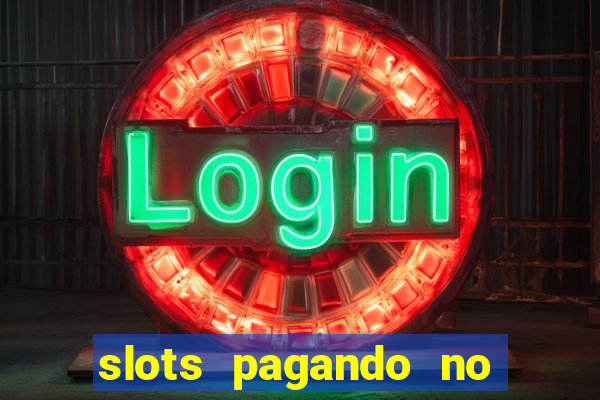 slots pagando no cadastro saque free