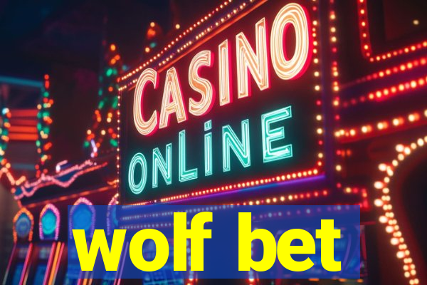 wolf bet