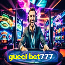 gucci bet777