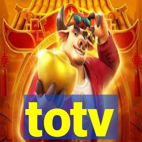 totv