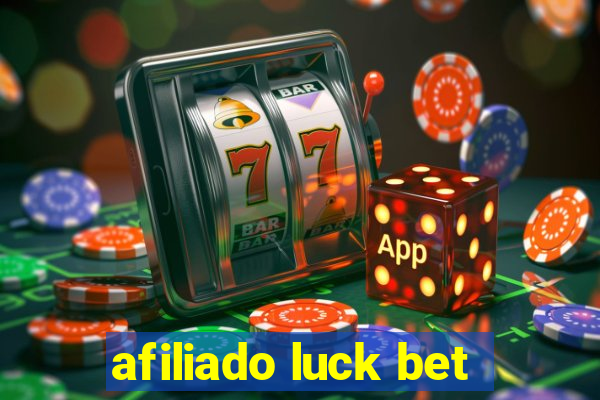 afiliado luck bet