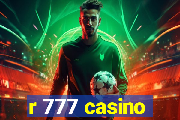 r 777 casino