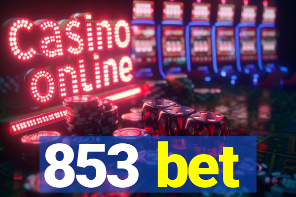 853 bet