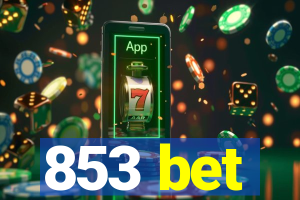 853 bet