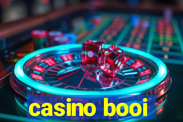 casino booi