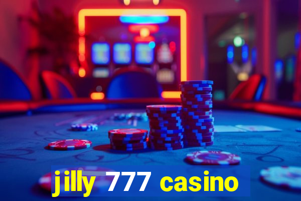 jilly 777 casino