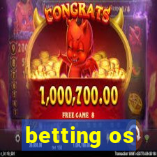 betting os