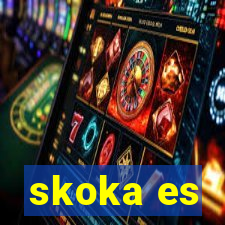 skoka es