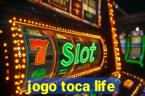 jogo toca life