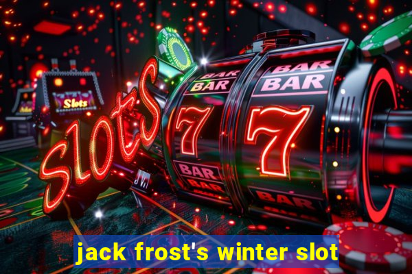 jack frost's winter slot