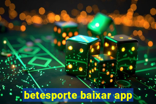 betesporte baixar app