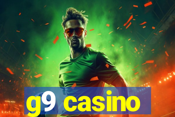 g9 casino