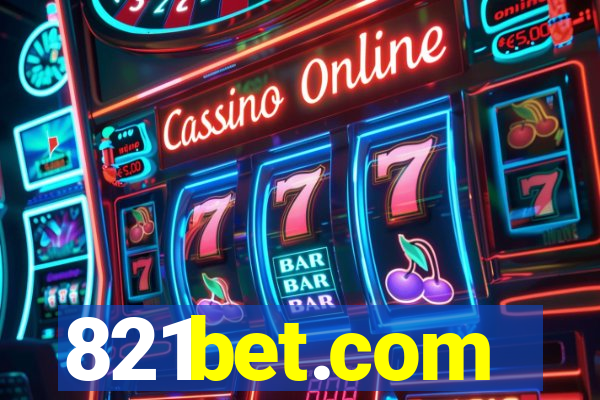 821bet.com