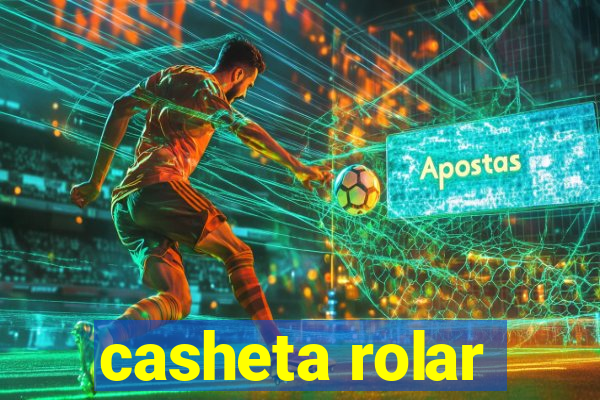 casheta rolar