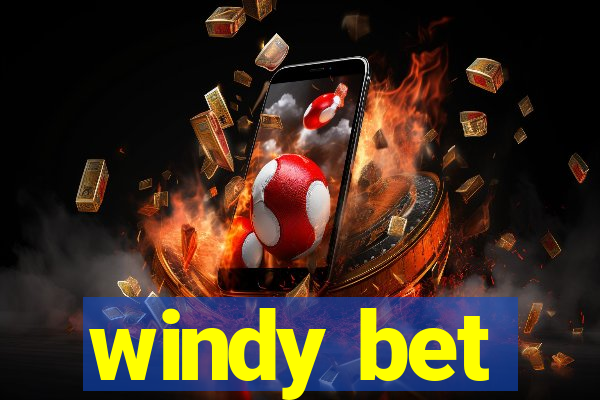 windy bet