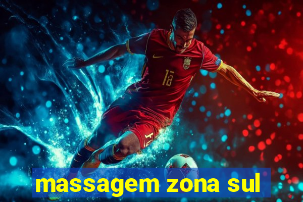 massagem zona sul