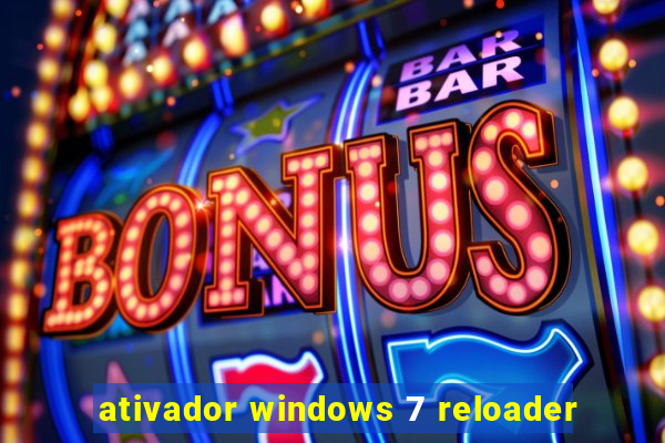 ativador windows 7 reloader