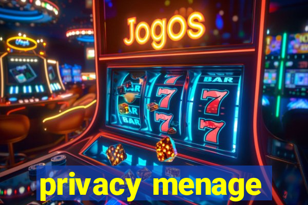 privacy menage