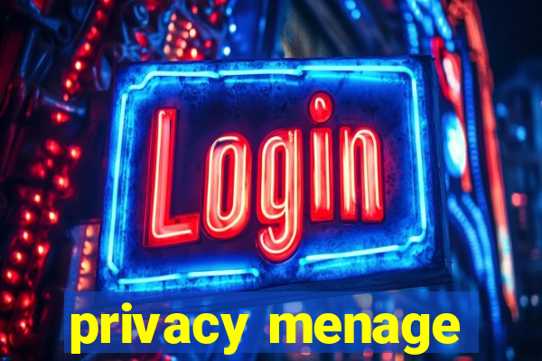 privacy menage