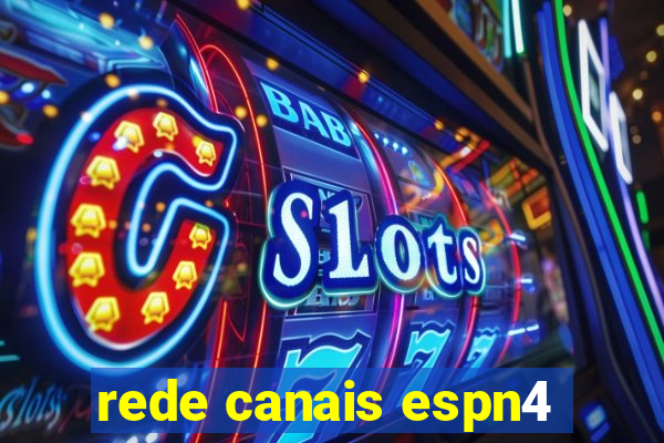 rede canais espn4