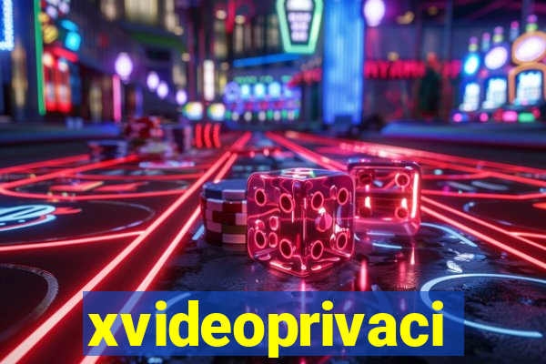 xvideoprivaci