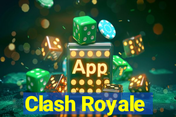 Clash Royale