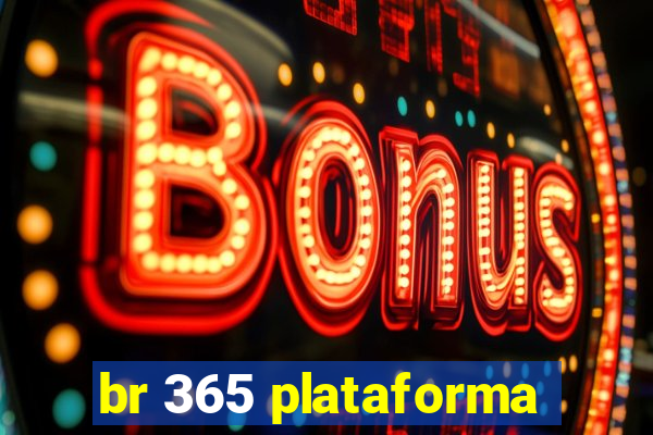 br 365 plataforma