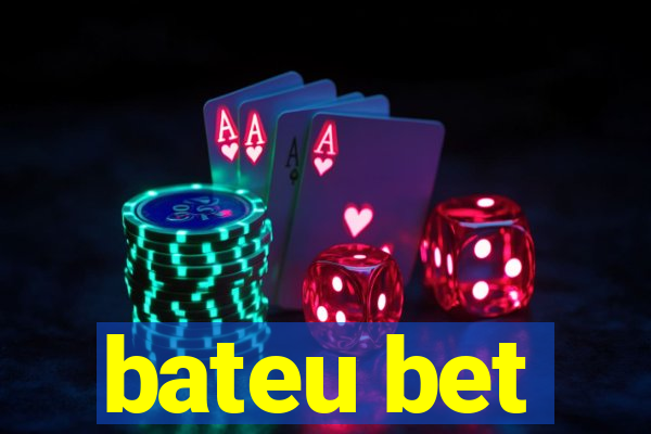 bateu bet