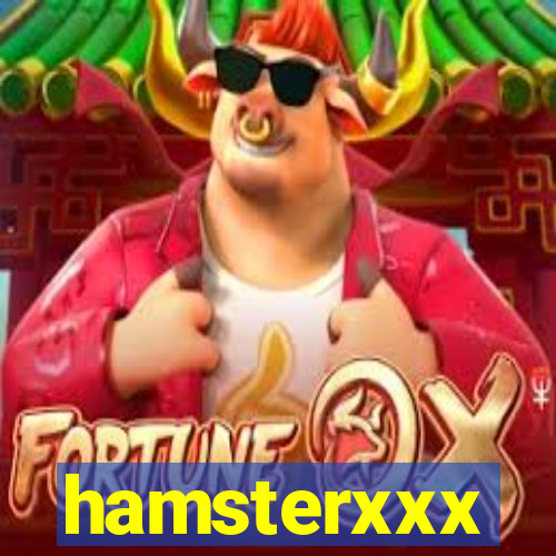 hamsterxxx