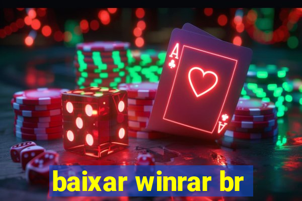 baixar winrar br