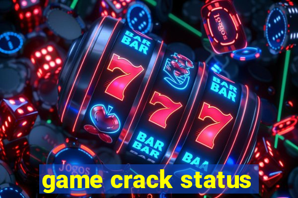 game crack status