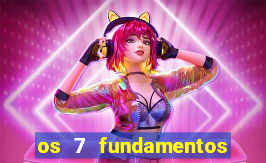 os 7 fundamentos da umbanda