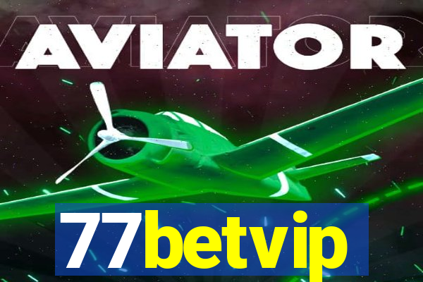 77betvip