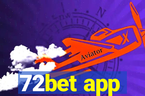 72bet app