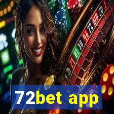 72bet app