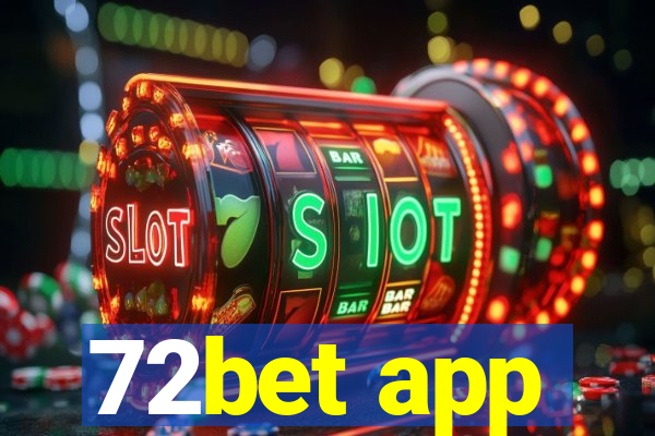 72bet app